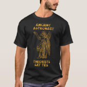 Anunnaki Ancient Astronaut Theorists Say Yes Sumer T-shirt (Voorkant)