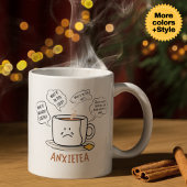 ANXIETEA Coffee Mok - 15 oz Funny Cartoon Design