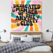 anxiety club member canvas afdruk (Insitu (Slaapkamer))