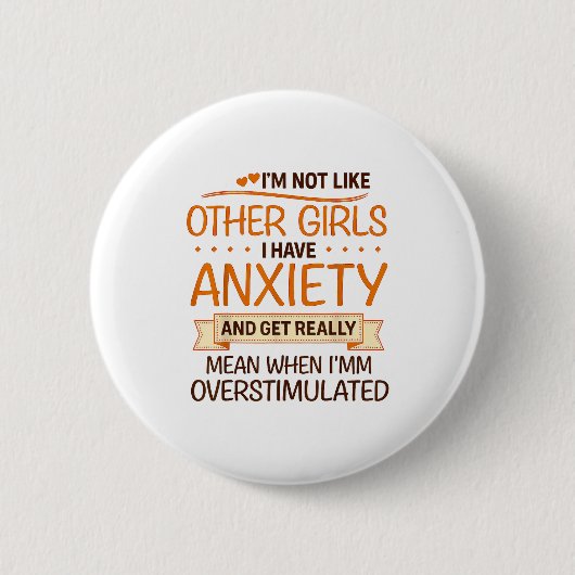 Anxiety Humor For Women With Overstimulation Ronde Button 5,7 Cm (Voorkant)
