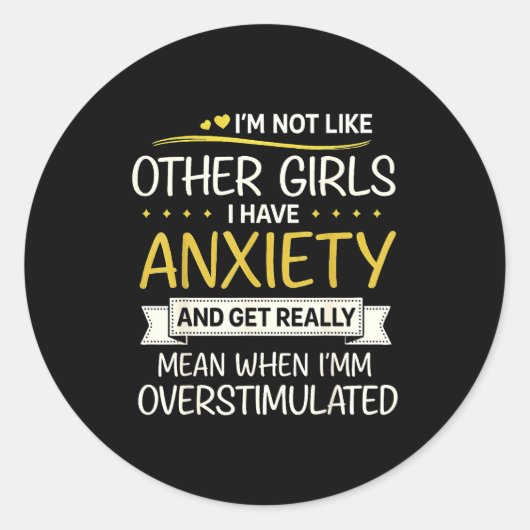 Anxiety Humor For Women With Overstimulation Ronde Sticker (Voorkant)