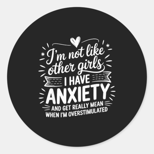 Anxiety Humor For Women With Overstimulation Ronde Sticker (Voorkant)