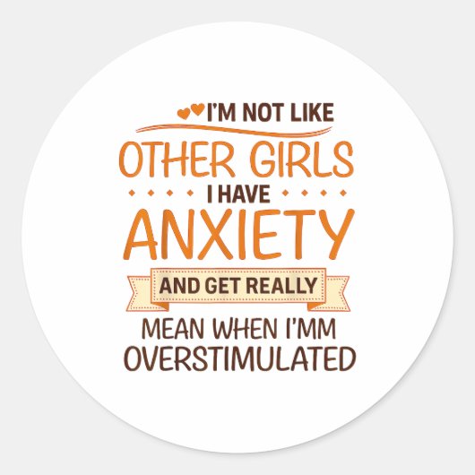 Anxiety Humor For Women With Overstimulation  Ronde Sticker (Voorkant)