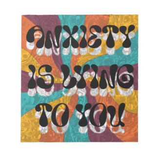 Anxiety is lying to you notitieblok