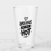 Anxious But Hot Glas (Voorkant)