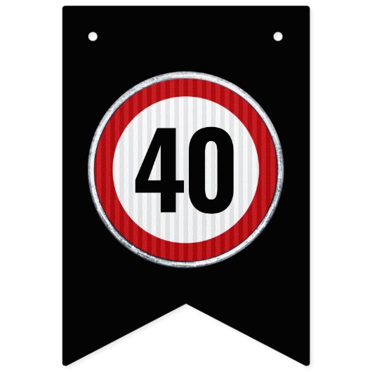 ANY AGE 40th Birthday Speed Limit Sign Vlaggetjes (Eerste vlag)