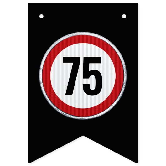 ANY AGE 75th Birthday Speed Limit Sign Vlaggetjes (Eerste vlag)