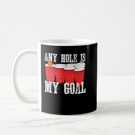 Any Hole is My Goal Beer Pong Drinking Game Koffiemok (Links)