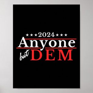 Anyone But Dem - Grappige Politieke Amerikaanse Ve Poster