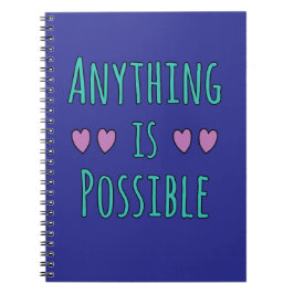 Anything is Possible Notitieboek