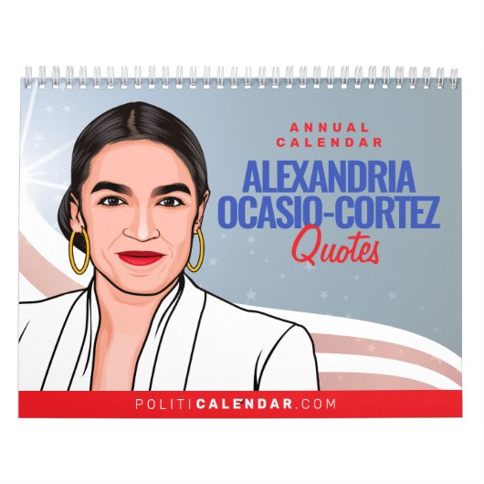 AOC Quotes - Alexandria Ocasio-Cortez Quotes Kalender (Hoes)