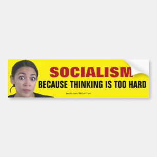 AOC-socialisme omdat nadenken te moeilijk is Bumpersticker