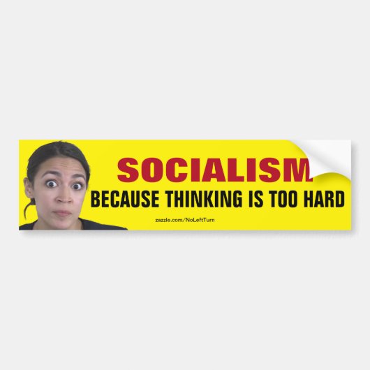 AOC-socialisme omdat nadenken te moeilijk is Bumpersticker (Voorkant)