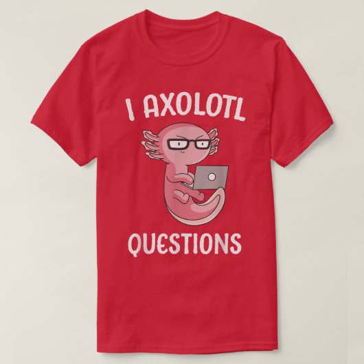 Aolotl Ask Questions School Student Cute Computer T-shirt (Design voorkant)