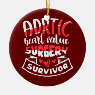 Aortic Heart Surgery Survivor a Heart Disease Keramisch Ornament