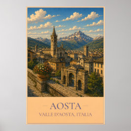 Aosta, Italië – Oude Reisposter Poster