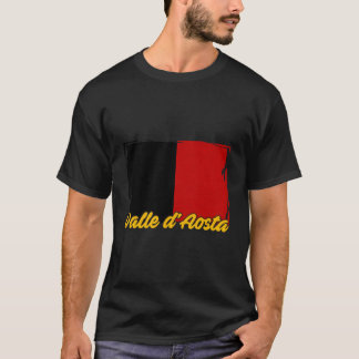 Aosta Valleys Italië Italiaans Val D’Aoste Valdo T-shirt