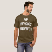 AP Natuurkunde aan Grappige Hoge School AP Klasse T-shirt (Voorkant volledig)