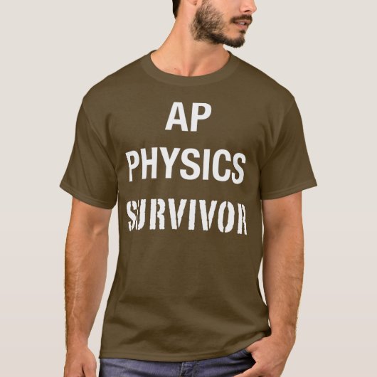 AP Natuurkunde aan Grappige Hoge School AP Klasse T-shirt (Voorkant)