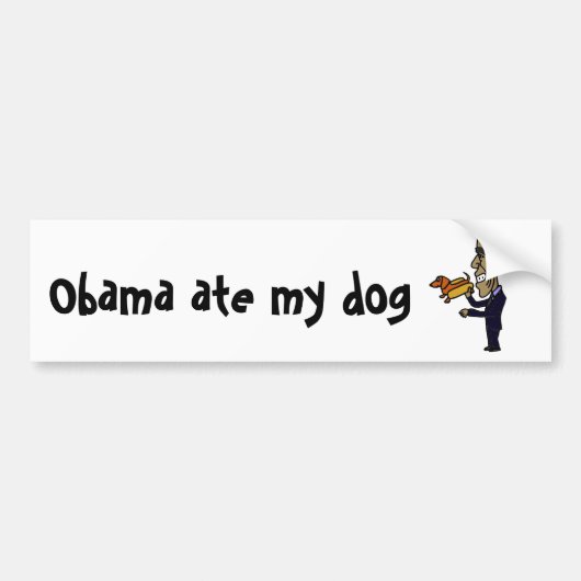 AP- Obama Ate My Dog Bumpersticker (Voorkant)