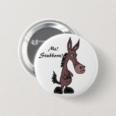 AP- Stubborn Mule Cartoon Button (Voorkant /achterkant)