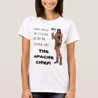 APACHE CHIEF, DIE DE COOKIE VAN DE.. T-SHIRT