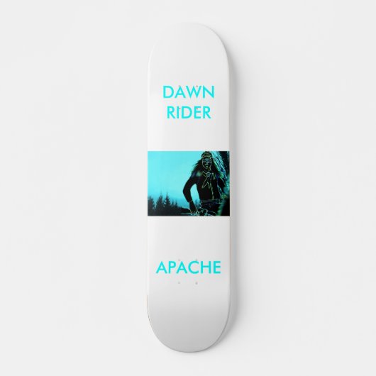 APACHE, DAWNRIDER PERSOONLIJK SKATEBOARD (Voorkant)