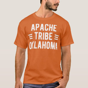 Apache Tribe Oklahoma 1 T-shirt