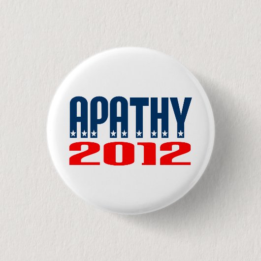 Apathie 2012 ronde button 3,2 cm (Voorkant)