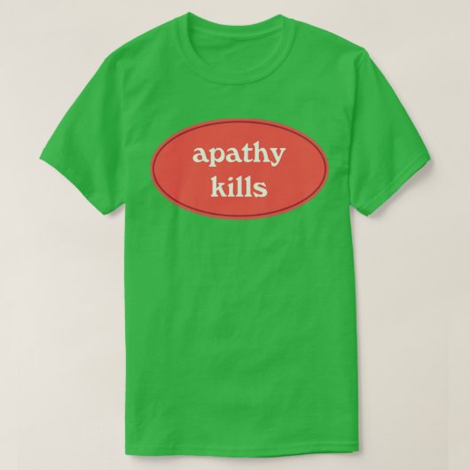 Apathie doodt1 t-shirt (Design voorkant)