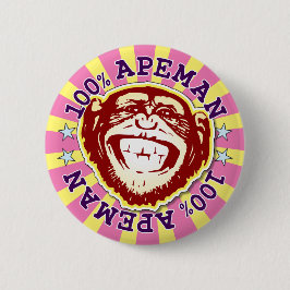 Ape Man 100% Funny Monkey Badge Ronde Button 5,7 Cm