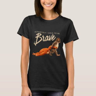 Apenstoot moet uiteindelijk een dappere trend mem  t-shirt