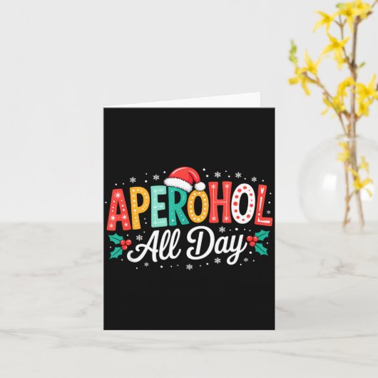 Aperohol All Day - Funny Christmas Spritz  Kaart (Gele Bloem)