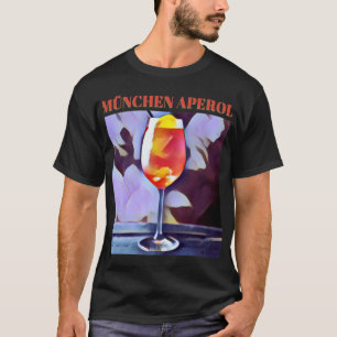 Aperol München 2023 - MÜNCHEN APEROL T-shirt