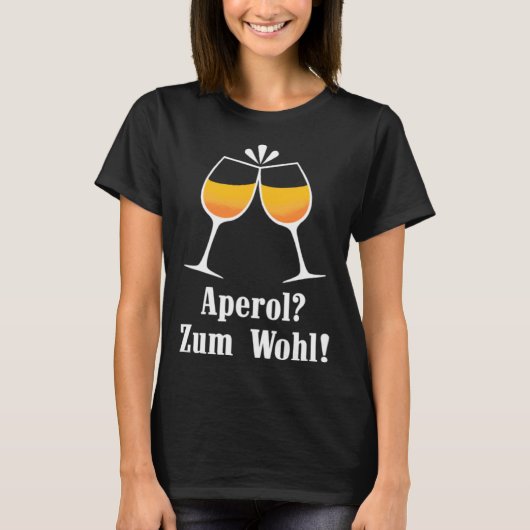Aperol zum Wohl Aperolikian  Saying JGA Sprizz T-shirt (Voorkant)