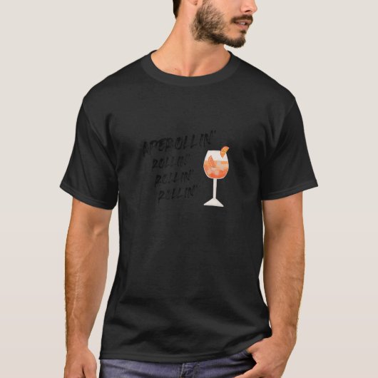 Aperollin Rollin Summer 2021 Aperol Spritz T Shirt (Voorkant)