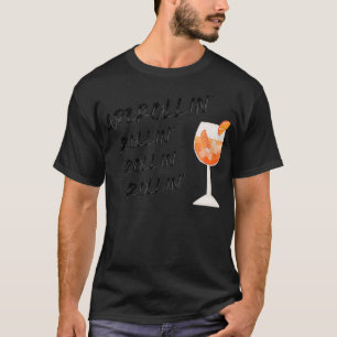 Aperollin Rollin Zomer 2021 Aperol Spritz T-shirt