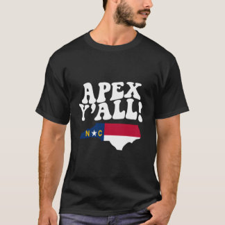 Apex North Carolina Y'All Nc Zuidelijke Accent Vak T-shirt