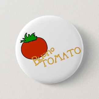 APH Buono Tomato Button Badge