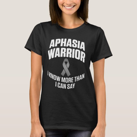 Aphasia Warrior Know Say Survivor Awareness 3 T-shirt (Voorkant)