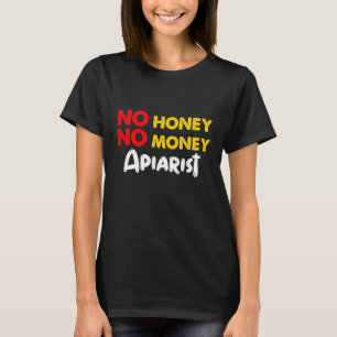 Apiaristische bijenteelt Geldbijenteelt Bijenteelt T-shirt