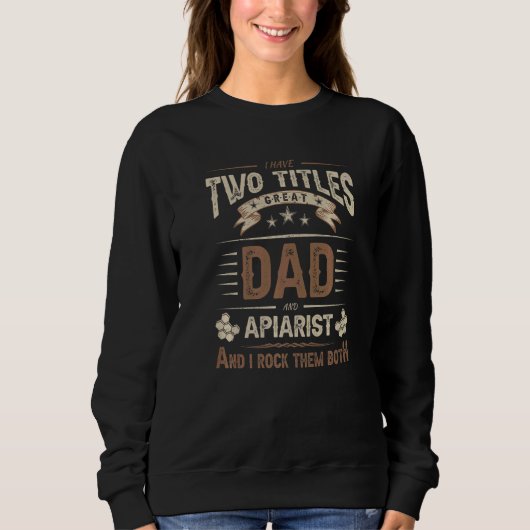 Apiary Dad Outfit Two Titels Quote Apiarist Beeke Trui (Voorkant)