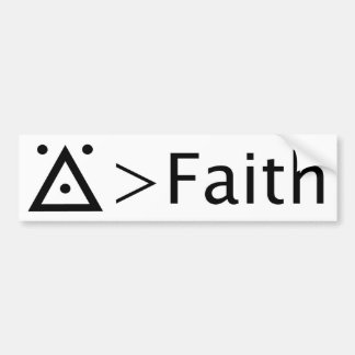 Apistevism is groter dan Faith Bumpersticker