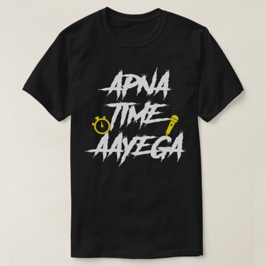 Apna Time Aayega Bollywood Gully Hindi T-shirt (Design voorkant)