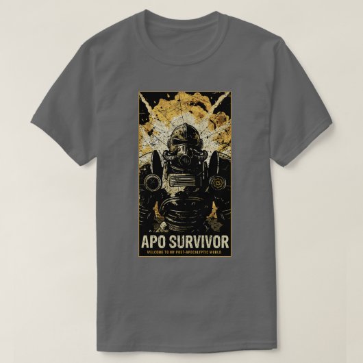 Apo Survivor Welkom in mijn post Apocalyptische we T-shirt (Design voorkant)