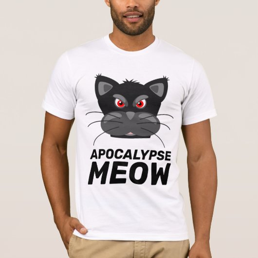 Apocalypse Meow, Funny Cat T-shirts (Voorkant)