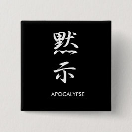 Apocalypse - Mokushi Vierkante Button 5,1 Cm