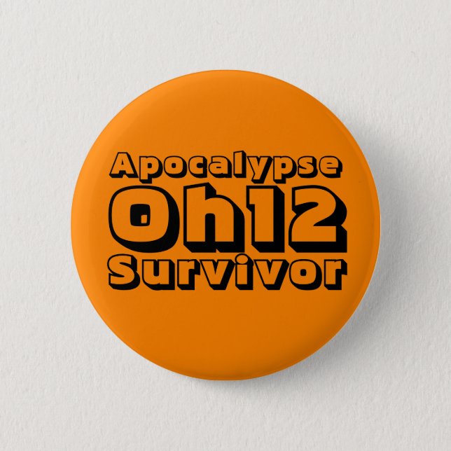 Apocalypse Oh12 Survivor Ronde Button 5,7 Cm (Voorkant)