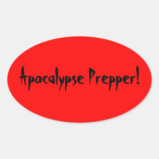 Apocalypse prepper-sticker ovale sticker (Voorkant)