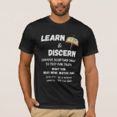Apologetics Berean Leer & ontdek de waarheid Schri T-shirt (Voorkant)